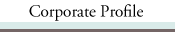 Corporate Profile